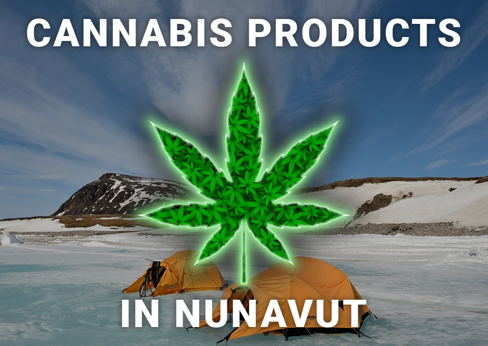 Cannabis Products for Sale in Nunavut