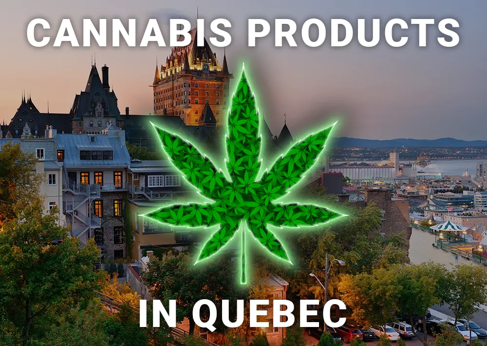 Cannabis Products for Sale in Quebec
