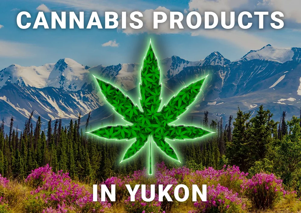 Cannabis Products for Sale in Yukon